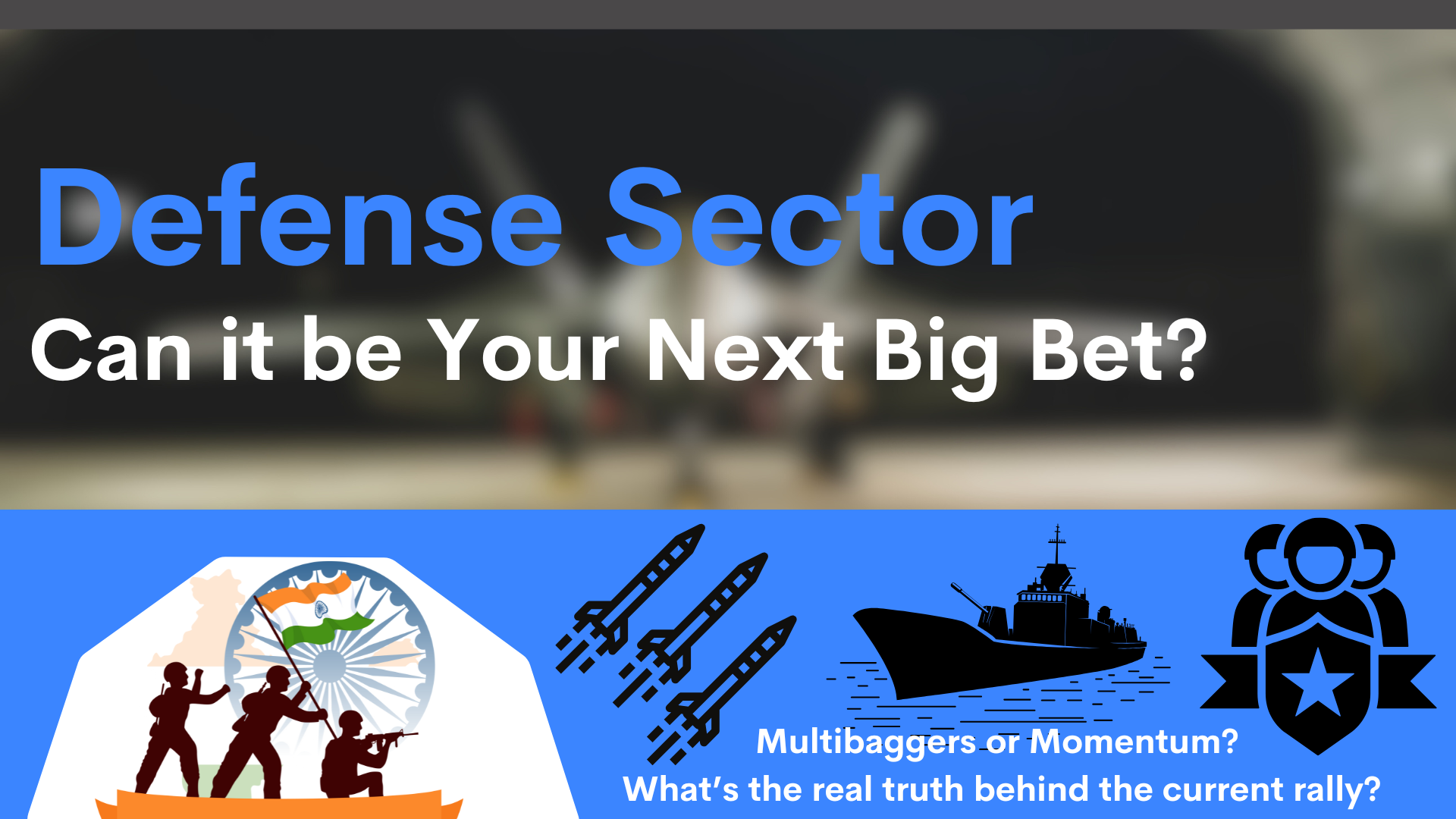 Can Defense Sector of India be the Next Big Bet thumbnail